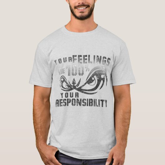 Vos sentiments | Votre T-shirt Responsabilité (Devant)