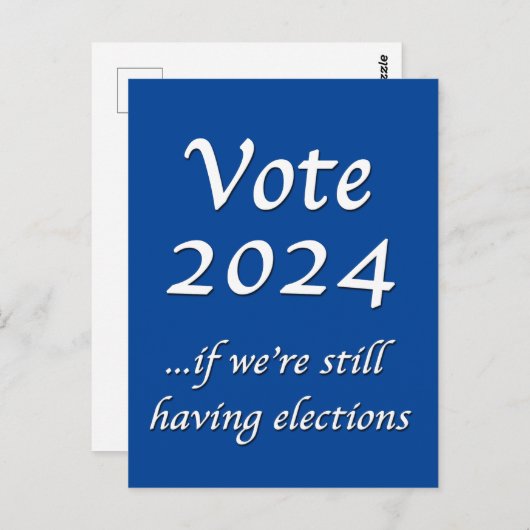 Vote 2024 Si nous avons encore des élections Carte (Devant / Derrière)