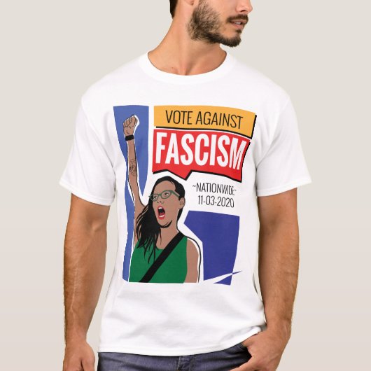 Vote contre le T-shirt de l'homme fasciste (Devant)
