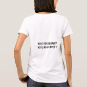 VOTE de l'APPUI VERTICAL 8 AUCUN T-shirt (femmes) (Dos)