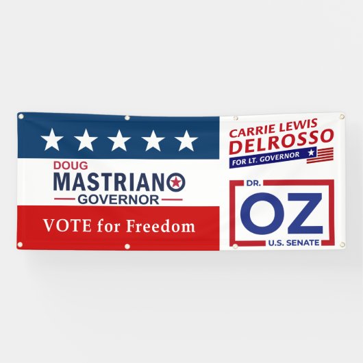 Vote for Freedom with Mastriano, DelRosso & Dr. OZ Spandoek (Horizontaal)