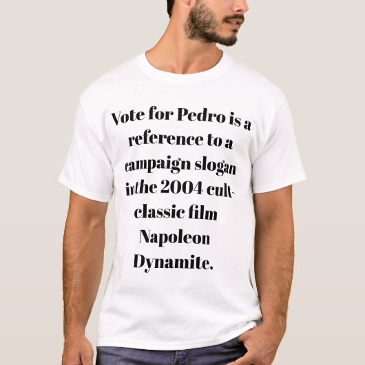 Vote for Pedro t-shirt (Devant)