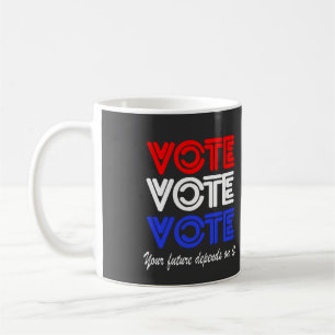 Vote Vote Vote Vote Café Mug