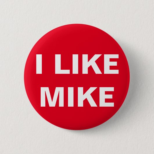 #VoteMikeWilliams Ik hou van Mike Red Button (Voorkant)