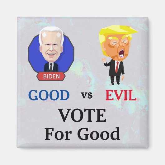 Voter Pour Le Bon Aimant (Devant)