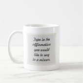 Votre affirmation sur le design miroir Mugs (Gauche)