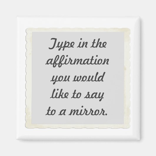 Votre affirmation sur un Magnet miroir (Devant)