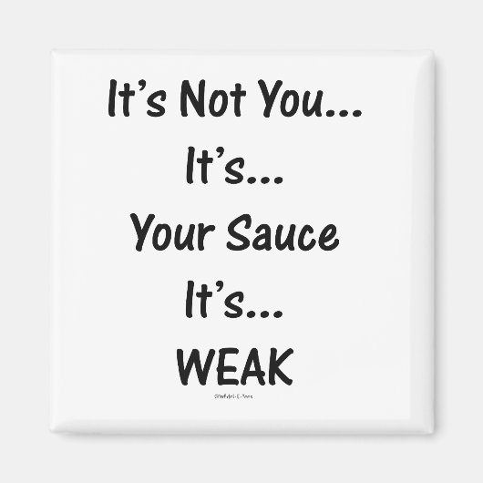 Votre aimant à la sauce (Devant)