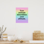 Votre attitude détermine votre altitude Poster (Cuisine)