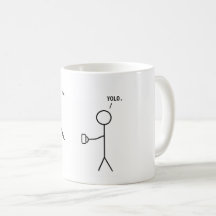 Votre café ou votre vie - YOLO Mug