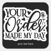 Votre commande a fait mon autocollant de jour (Devant)