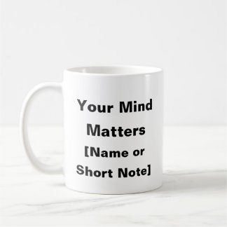 Votre esprit compte - Mug de santé mentale personn