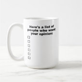 Votre liste d'opinion drôle de tasse (Gauche)