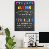 Votre maman Vous êtes Bienvenue Poster Motivationn (Bureau à domicile)