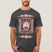 (VOTRE NOM) T-shirt personnalisable de Bacon (Devant)