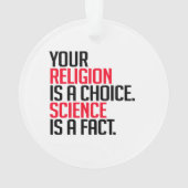 Votre religion est un choix et la science est un f (dos)