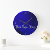Votre Royal Hiney - Horloge Royale Bleue (Maison)