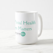 "Votre santé mentale compte" Mug (Devant droit)