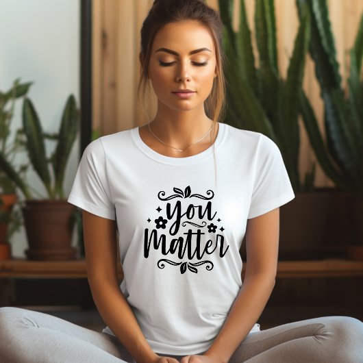 Votre T-shirt Affirmation
