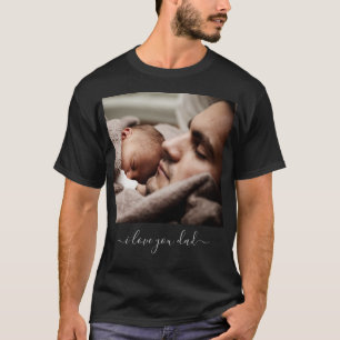 Votre T-Shirt Photo Papa avec Texte - Je t'aime Pa