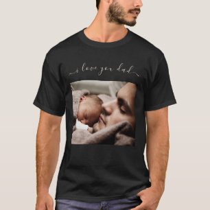 Votre T-Shirt Photo Papa avec Texte - Je t'aime Pa