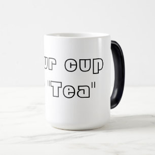 Votre tasse de thé Magnifique tasse à café