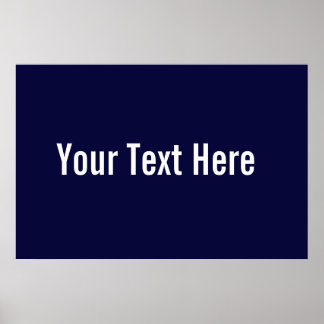 Votre texte ici Custom Navy Blue Horizontal Poster