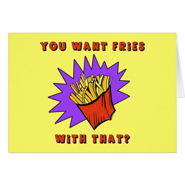 Voulez les fritures avec cela ? (Devant horizontal)