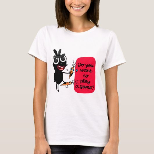 Voulez-vous jouer à un jeu ? T-shirt Bunny (Devant)