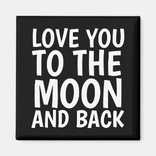 VOUS AIMEZ À LA LUNE ET À L'ARRIÈRE MAGNETS
