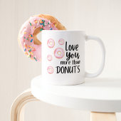 Vous aimez plus que des beignets Mug