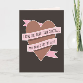 Vous Aimez Plus Que Le Chocolat... Carte Amour Drô