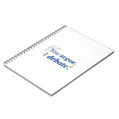 Vous argumentez. Je débats cahier (Côté gauche)