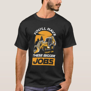 Vous Aurez Ça Sur Ces T-Shirt De Grands Travaux
