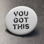 Vous avez ce badge de bouton<br><div class="desc">Vous avez ça,  des mots de motivation pour ce design original.</div>