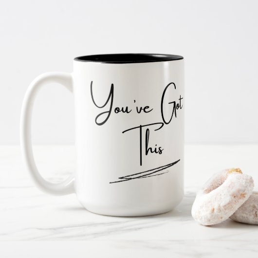 "Vous avez ceci" - Mug Motivationnel (Avec donut)