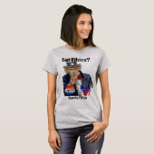 Vous avez de l'éthique ? T-shirt (Devant entier)