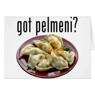 Vous avez du pelmeni ? П е л ь м е н  de  de и ?