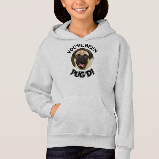 VOUS AVEZ ÉTÉ PUG'D ! - LE SWEAT - SHIRT À CAPUCHE (Devant)