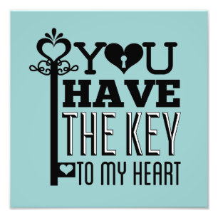 Vous avez la clé de mon coeur Bleu Photo Imprimer