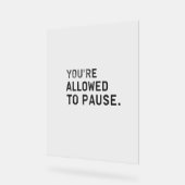 "Vous avez le droit de faire une pause." (Angle)