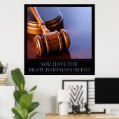 Vous Avez Le Droit De Rester Une Affiche Silencieu (Bureau à domicile)