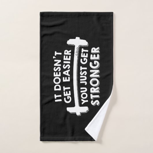 Vous devenez juste plus forts (Serviette à main)