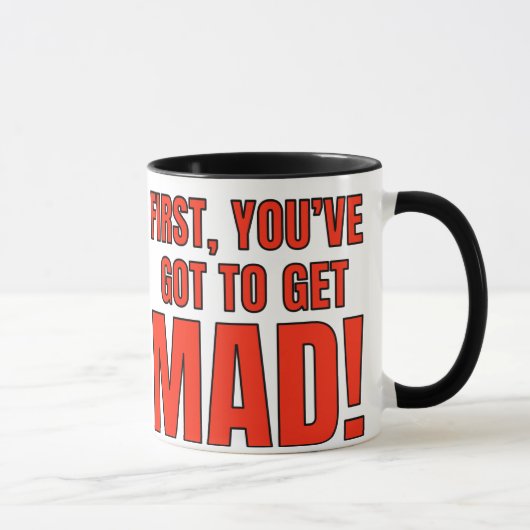 Vous devez vous faire faire de la Mug (Droite)