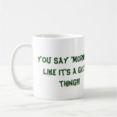 Vous dites la tasse de hibou de matin ..... (Gauche)