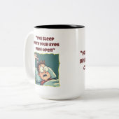 Vous Dormez Avec Vos Yeux Ouvrir Funky Café Mug (Devant gauche)