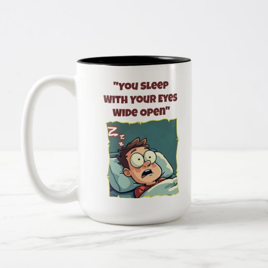 Vous Dormez Avec Vos Yeux Ouvrir Funky Café Mug (Gauche)