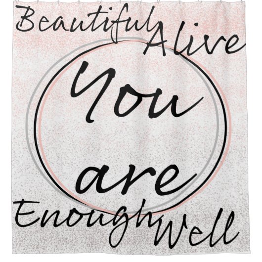 "Vous êtes" Affirmation Douche rideau (Devant)