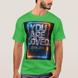 Vous êtes aimé – Jean 3:16 T-Shirt Cosmique