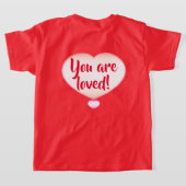 Vous êtes aimés ! T-shirt (Couchage Retour)